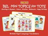 BSL Mini TOPICS for TOTS: - Cath Smith - 9781905913602