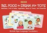 BSL BSL FOOD & DRINK for TOTS - Cath Smith - 9781905913657
