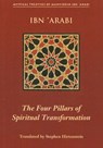 Four Pillars of Spiritual Transformation - Muhyiddin Ibn Arabi - 9781905937042