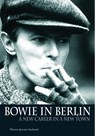 Bowie in Berlin - Thomas Jerome Seabrook - 9781906002084