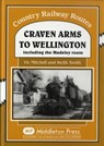 Craven Arms to Wellington - Vic Mitchell ; Keith Smith - 9781906008338