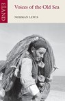 Voices of the Old Sea - Norman Lewis - 9781906011611