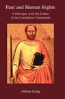 Paul and Human Rights - Adrian Long - 9781906055769