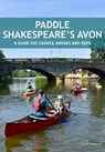 Paddle Shakespeare's Avon - Mark Rainsley - 9781906095857