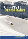 Off Piste Performance - Alison Thacker - 9781906095949