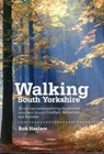 Walking South Yorkshire - Rob Haslam - 9781906148218