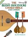 The Irish Bouzouki Chord Bible: GDAD Irish Tuning 2,520 Chords - Tobe A. Richards - 9781906207229