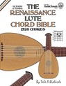 The Renaissance Lute Chord Bible: G Tuning 1,728 Chords - RICHARDS,  Tobe A. - 9781906207458