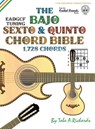 THE BAJO SEXTO & QUINTO CHORD BIBLE: EAD - TOBE A. RICHARDS - 9781906207793