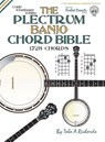 THE PLECTRUM BANJO CHORD BIBLE: CGBD STA - TOBE A. RICHARDS - 9781906207953