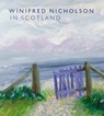Winifred Nicholson in Scotland - Alice Dewey - 9781906270902