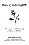 Dreams My Mother Taught Me - Archive Publishing ; Melinda Powell - 9781906289775