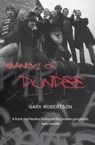 Gangs of Dundee - GAry Robertson - 9781906307028