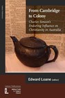 From Cambridge to Colony - Grant Maple ; David Furse-Roberts - 9781906327385