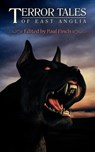 Terror Tales of East Anglia - Paul Finch - 9781906331306