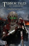 Terrortales of Yorkshire - Paul Finch - 9781906331474