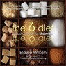 6 Diet - WILSON,  Elaine - 9781906377724