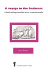 A Voyage in the Sunbeam - Anna Brassey - 9781906393052
