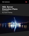 SQL Server Execution Plans - Grant Fritchey - 9781906434939