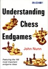 Understanding Chess Endgames - John Nunn - 9781906454111