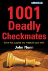 1001 Deadly Checkmates - John Nunn - 9781906454258