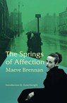 Springs of Affection - BRENNAN,  Maeve - 9781906539542