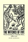 The Witches of Fife - Stuart MacDonald - 9781906566838