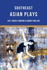 Southeast Asian Plays - Jean Tay ; Floy Quintos ; Tew Bunnag ; Ann Lee - 9781906582869