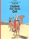 Tintin: Crubag Nan Inean Ora (Gaelic) - Herge - 9781906587505