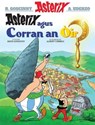Asterix Agus an Corran OIr (Gaelic) - Rene Goscinny - 9781906587567