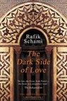 The Dark Side of Love - Rafik Schami - 9781906697242