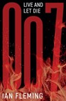 Live and Let Die - Ian Fleming - 9781906772765