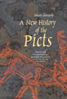 A New History of the Picts - Stuart McHardy - 9781906817701