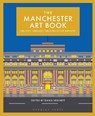 The Manchester Art Book - Emma Bennett - 9781906860974
