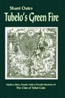 Tubelo's Green Fire - Shani Oates - 9781906958077