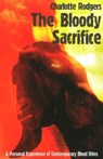 Bloody Sacrifice - Charlotte Rodgers - 9781906958305