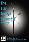 Star Crossed Serpent Vol II - Shani Oates - 9781906958381