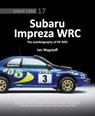 Subaru Impreza WRC - The Autobiography of P8 WRC - Ian Wagstaff - 9781907085529