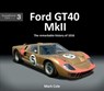 FORD GT40 MARK II - Mark Cole - 9781907085642