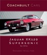 Jaguar XK120 Supersonic by Ghia - Richard Heseltine - 9781907085826
