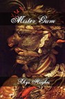 Mister Gum - HUGHES,  Rhys - 9781907133183