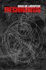 Mechagnosis - THOMPSON,  Douglas - 9781907133299