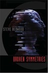 Broken Symmetries - Steve Redwood - 9781907133473