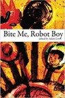 Bite Me, Robot Boy -  - 9781907133589