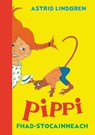 Pippi Fhad-stocainneach - LINDGREN,  Astrid - 9781907165313