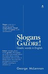 Slogans Galore! - George McLennan - 9781907165320