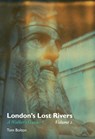 London's Lost Rivers - Tom Bolton - 9781907222856
