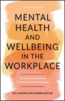 Mental Health and Wellbeing in the Workplace - Gill (University of Sussex Hasson ; Donna Butler - 9781907312984