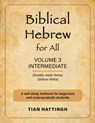 Biblical Hebrew for All - Tian Hattingh - 9781907313486