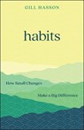 Habits - Gill (University of Sussex Hasson - 9781907326370